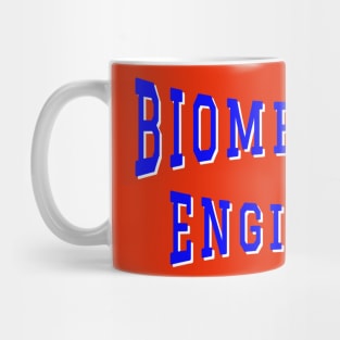 Biomedical Engineer in Blue Color Text Mug